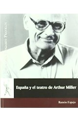 Papel ESPANA Y EL TEATRO DE ARTHUR MILLER
