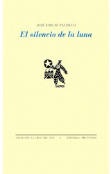 Papel EL SILENCIO DE LA LUNA: POEMAS 1985-1993