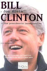 Papel Bill Clinton Una Presidencia Incomprendida