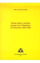 Papel Prensa, Teatro Y Narrativa Popular En La II República (1934-1936)