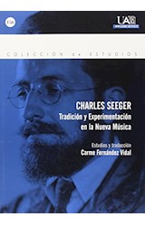 Papel Charles Seeger, tradición y experimentación en la nueva música