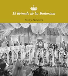 Libro El Reinado De Las Bailarinas