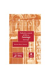 Papel Producción y comercio del libro en Santiago (1501-1553)