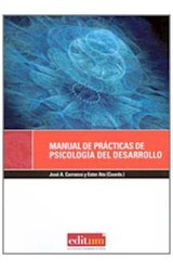  MANUAL DE PRACTICAS DE PSICOLOGIA DEL DESARR