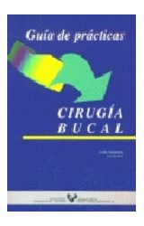  CIRUGIA BUCAL  GUIA DE PRACTICAS