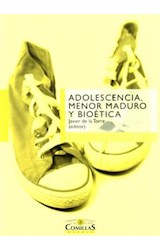  ADOLESCENCIA  MENOR MADURO Y BIOETICA