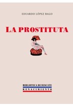 Papel La Prostituta : Novela Médico-Social, 1884