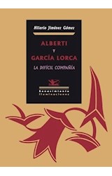 Papel Alberti y García Lorca, la difícil compañía