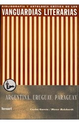 Papel Las vanguardias literarias en Argentina, Uruguay y Paraguay.