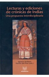 Papel Lecturas Y Ediciones De Crónicas De Indias