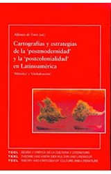 Papel Cartografías y estrategias de la 'postmodernidad' y la 'postcolonialidad' en Latinoamérica