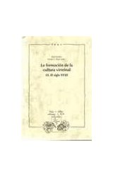 Papel La formación de la cultura virreinal. Vol III: El siglo XVIII.