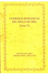 Papel COMEDIAS BURLESCAS DEL SIGLO DE ORO  TOMO VI
