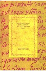Papel Modelos de vida en la España del Siglo de Oro. Tomo II: El sabio y el santo.