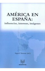 Papel América en España: influencias, intereses, imágenes