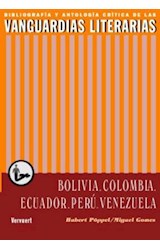 Papel Las vanguardias literarias en Bolivia, Colombia, Ecuador, Perú, Venezuela. Segunda edición corregida y aumentada.