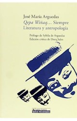 Papel Qepa Wiñaq... Siempre. Literatura y antropología.