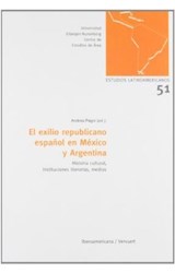 Papel El exilio republicano español en México y Argentina