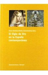 Papel El Siglo de Oro en la España contemporánea