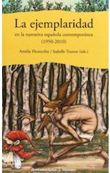 Papel La ejemplaridad en la narrativa española contemporánea (1950- 2010)