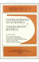 Papel Fundamentación de la bioética y manipulación genética