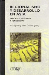 Papel Regionalismo y desarrollo en Asia