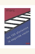 Papel LOS 100 AFORISMOS / LA SEGUNDA VISIÓN
