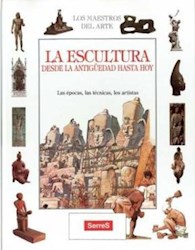Papel Escultura Desde La Antiguedad Hasta Hoy, La