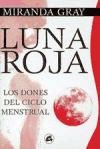 Papel Luna Roja Los Dones Del Ciclo Menstrual