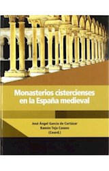  MONASTERIOS CISTERCIENSES EN LA ESPANA MEDIE
