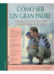 Libro Como Ser Un Gran Padre