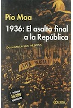 Papel 1936: El asalto final a la República