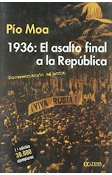 Papel 1936: El asalto final a la República