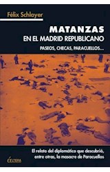 Papel Matanzas en el Madrid Republicano