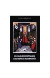 Papel Los Caballeros Hospitalarios durante la Edad Media en España