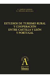  Estudios de turismo rural y cooperaciÛn entre Castilla y LeÛn y Portugal