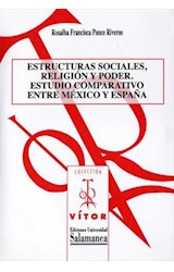  Estructuras sociales, religiÛn y poder. estudio comparativo entre MÈxico y EspaÒa