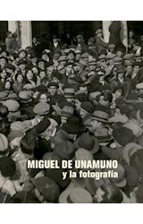  Miguel de Unamuno y la fotografÌa