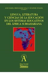  Lengua, literatura y ciencias de la educaciÛn en los sistemas educativos del ¡frica subsahariana