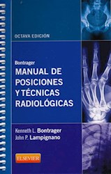 Papel Bontrager. Manual De Posiciones Y Técnicas Radiólogicas Ed.8