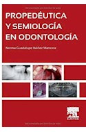 Papel Propedéutica Y Semiología En Odontología