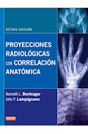 E-book Proyecciones Radiológicas Con Correlación Anatómica