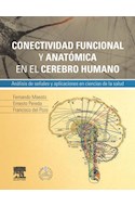 E-book Conectividad Funcional Y Anatómica En El Cerebro Humano (Ebook)