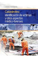 Papel Catástrofes: Identificación De Víctimas Y Otros Aspectos Médico-Forenses