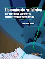 Papel Elementos De Radiofísica Para Técnicos Superiores En Radioterapia Y Dosimetría