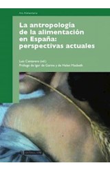  La antropología de la alimentación en España: perspectivas actuales.