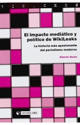 Papel El Impacto Mediático Y Político De Wikileaks