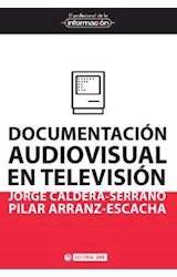 Papel Documentación Audiovisual En Televisión