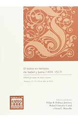 Papel EL TEATRO EN TIEMPOS DE ISABEL Y JUANA 1474 1517