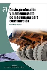  Coste, producción y mantenimiento de maquinaria para construcción